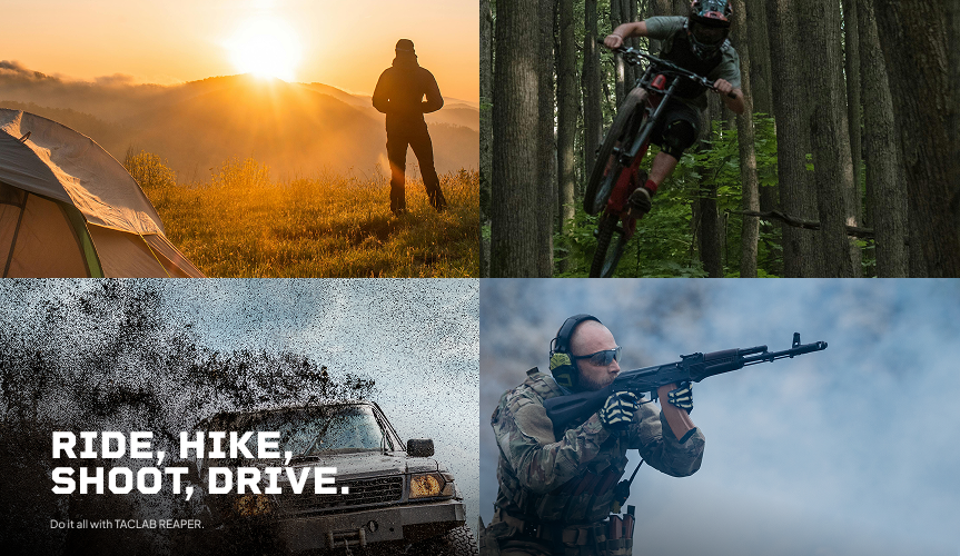 Ride, hike, shoot, drive. Do it all with TACLAB Reaper.